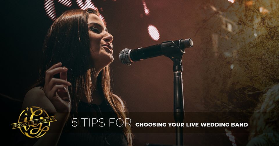5 Tips For Choosing Your Live Wedding Band