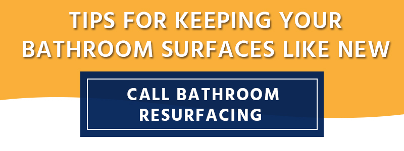 3-Tips-for-Keeping-Your-Bathroom-Surfaces-Clean-Pt-1-CTA-copy-5ae23643727d1.jpg