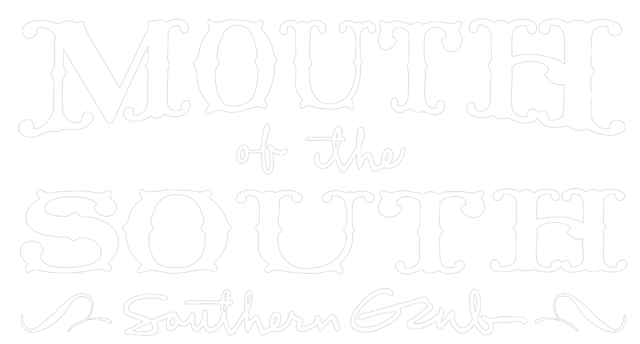 Mouth of the South