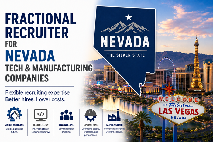 Fractional Recruiter for Nevada Tech & Manufacturing Companies.png