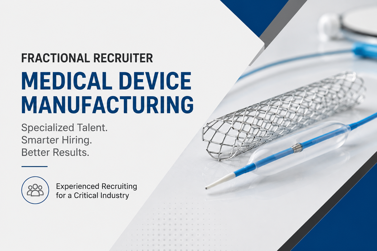 Fractional Recruiting for Medical Device Manufacturing.png