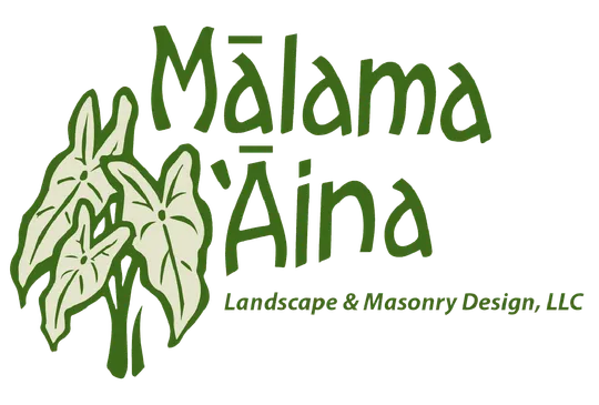 Malama Aina Landscape and Masonry Design