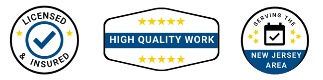Licensed & Insured. High Quality Work. Serving the New Jersey area