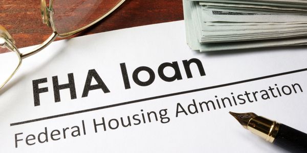 FHA loans - federal housing administration