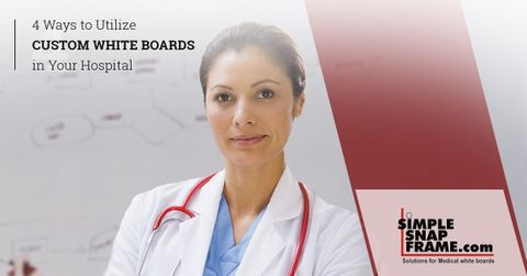 CustomWhiteboardHospital-feat-5c51eef530899.jpg