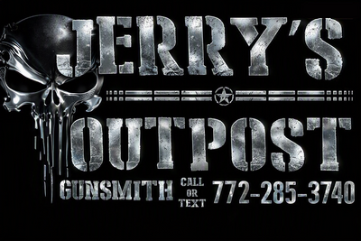 Jerry's Outpost Gunsmith Call or Text 772-285-3740