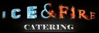 Ice and Fire Catering