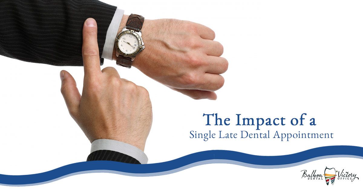 The-Impact-of-a-Single-Late-Dental-Appointment-593821854ccd9.jpg