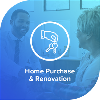 Home Purchase & Renovation