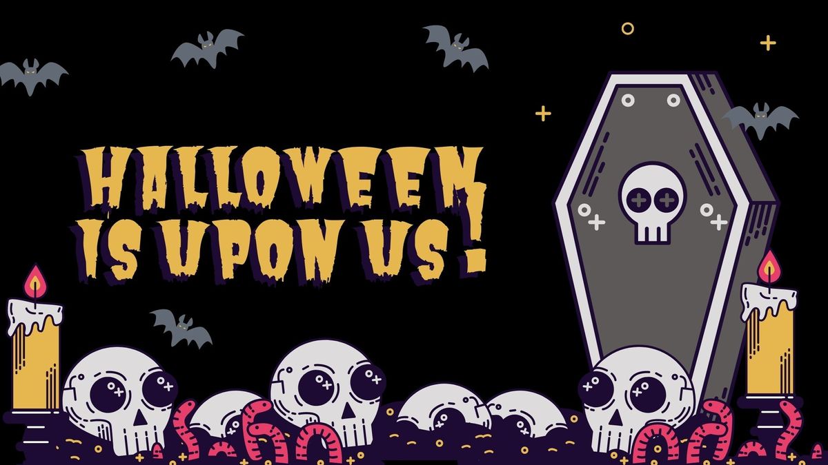 Halloween Is Upon Us! (1).jpg