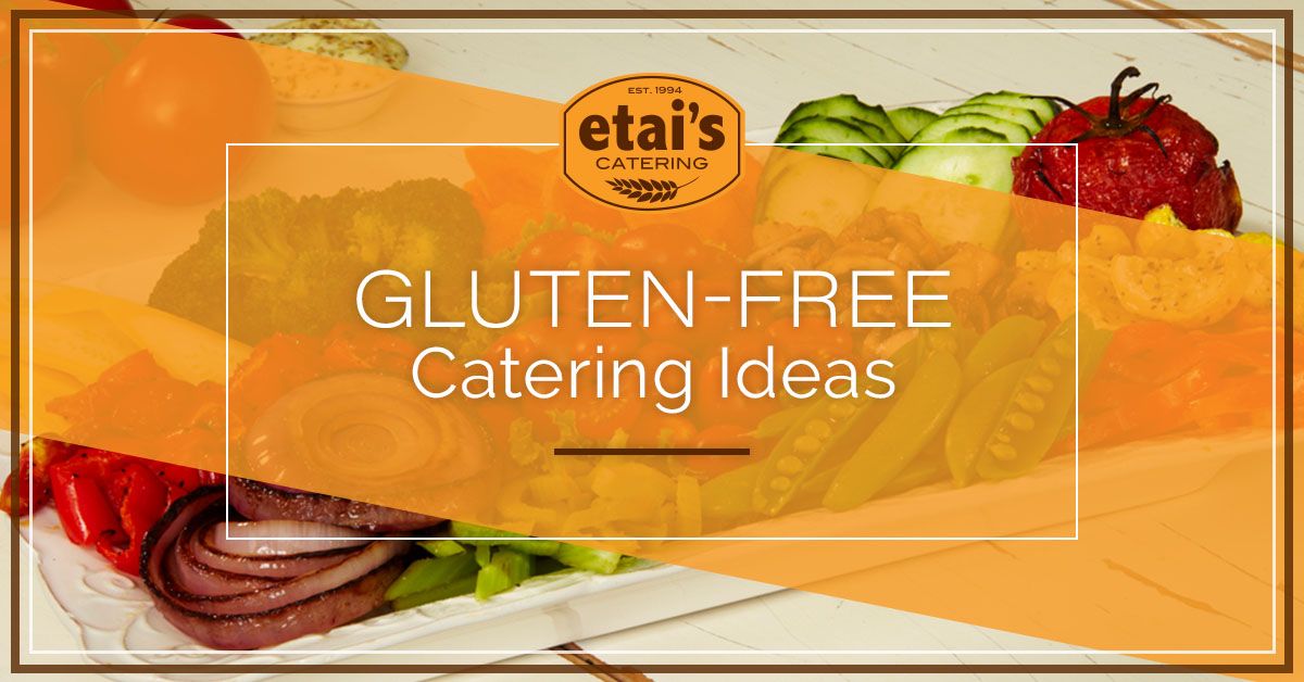 BLOG-Etais-Catering-June-July2018-Gluten-Free-5b4776e1855fc.jpeg