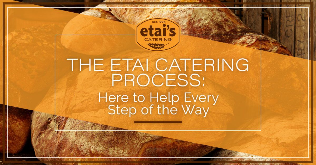 BLOG-Etais-Catering-June-July2018-Catering-Process-5b4776e43ce9f.jpeg