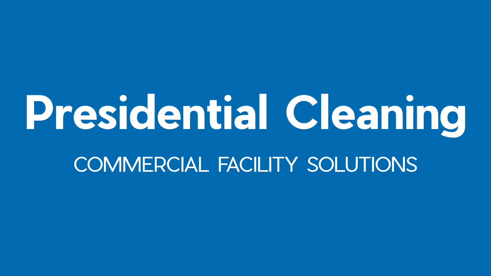 Presidential Cleaning