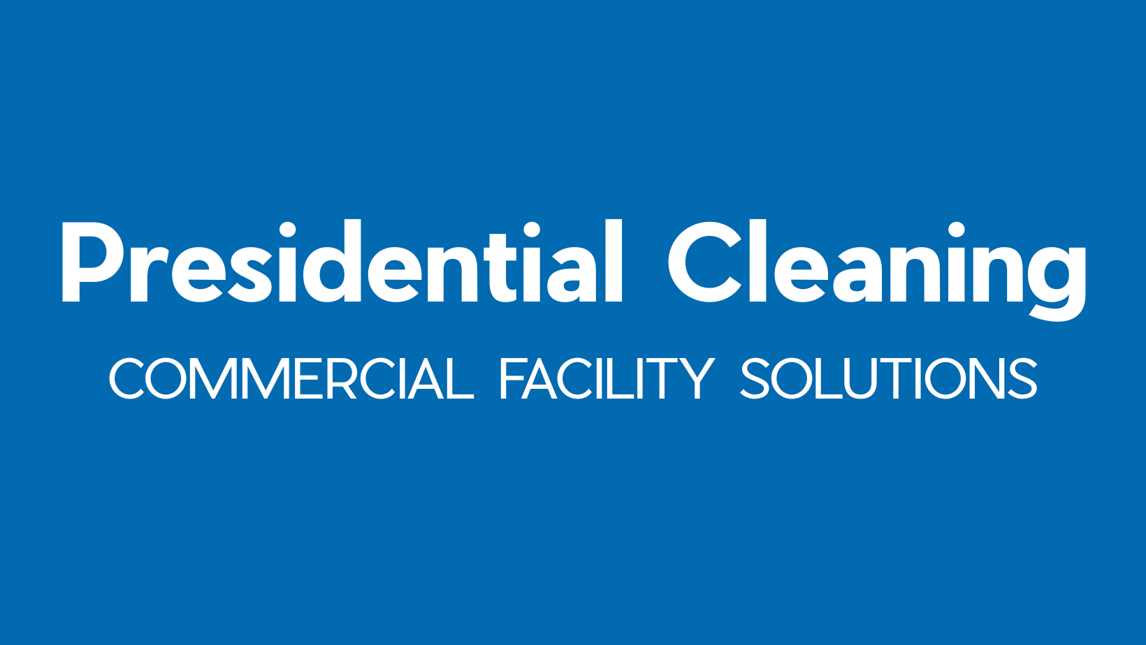 Presidential Cleaning