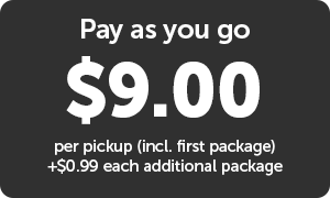 Pay as you go - $9 per pickup including first package, +$0.99 each additional package