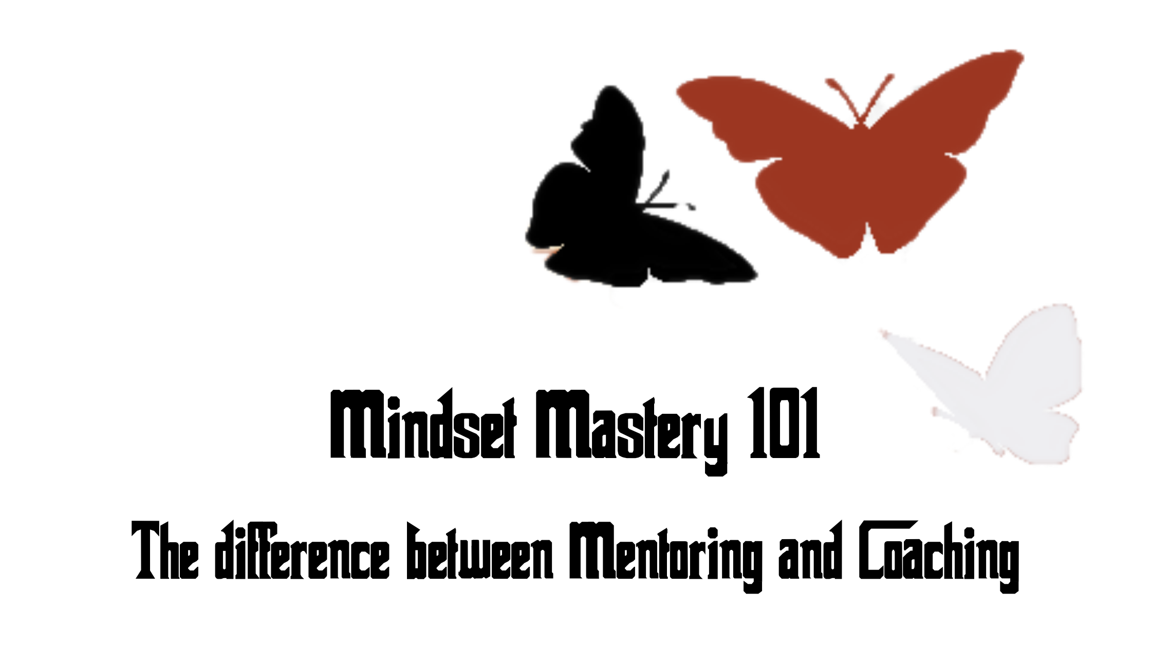 Difference of Mindset Mastery and Coaching