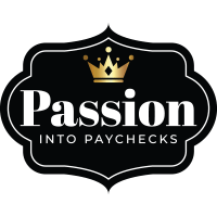 Passion into paychecks