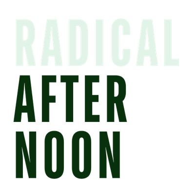 RADICAL AFTERNOON LOGO (6) - Stephanie Margalis.png