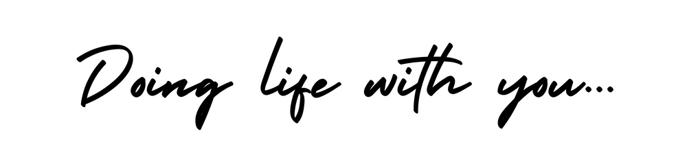 Doing life with you....png