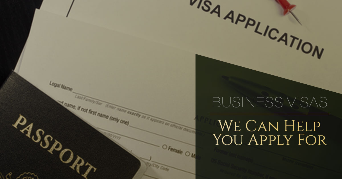 Business Visas we can help you apply for - Zohar Law PLLC
