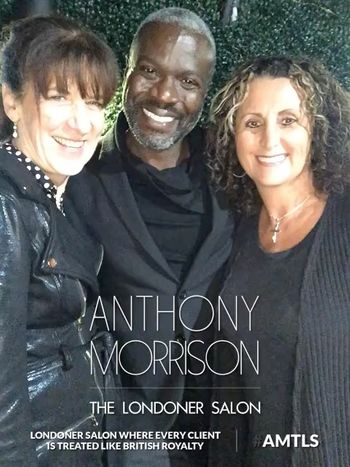 Anthony Morrison standing with two happy clients in THE LONDONER's outdoor hair salon and text reading, "Anthony Morrison, LONDONER Salon, where every client is treated like British Royalty."