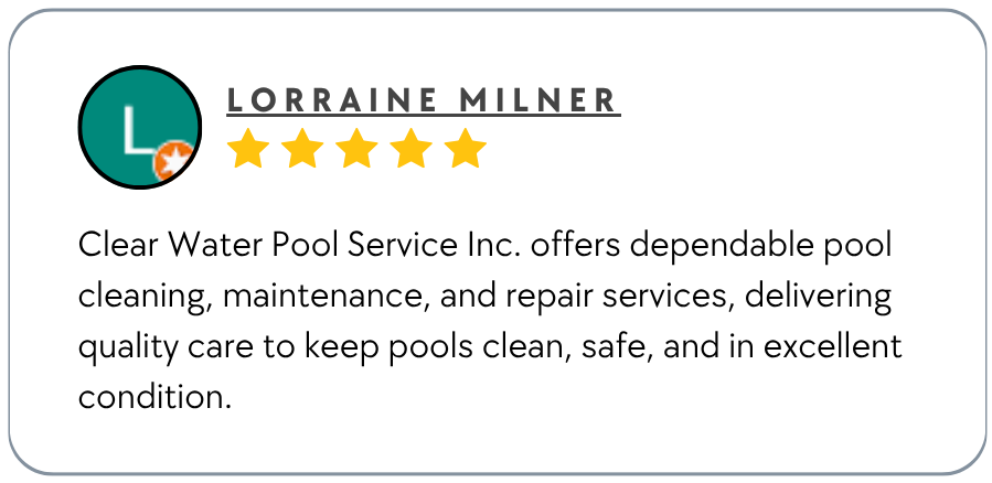 Google review for clear water pool service inc