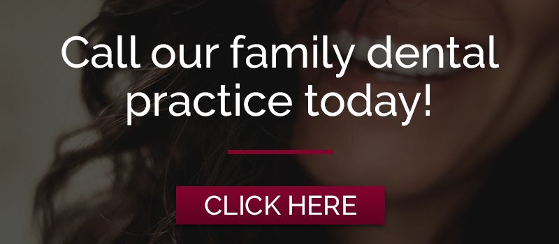 Call our family dental practice today!