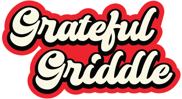 Grateful Griddle