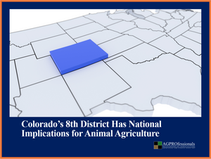 CO-08 is significant for agriculture for two reasons:
1. It could help determine which party controls Congress
2. The contest involves a candidate who is a known animal rights activist with a terrible record of working to destroy animal agriculture.
Colorado’s 8th District Has National Implications for Animal Agriculture