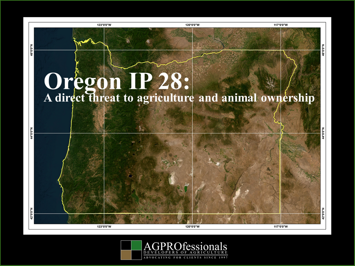 Oregon Initiative Petition 28:  A Direct Threat to Animal Ownership and Agriculture