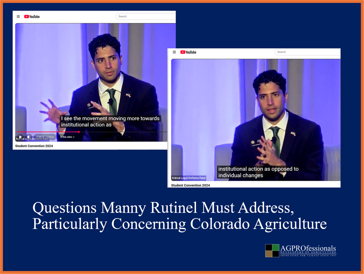 Questions Manny Rutinel Must Address, Particularly Concerning Colorado Agriculture 