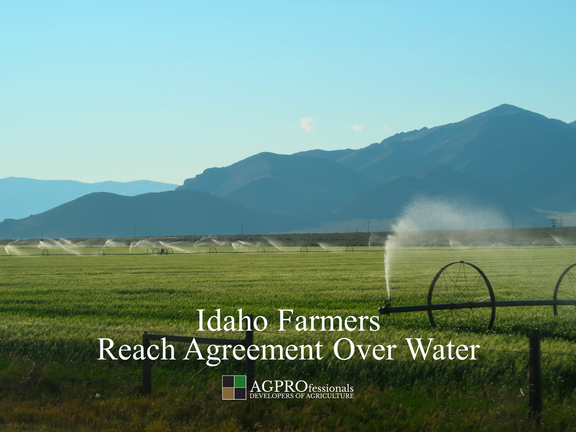 Idaho Farmers Reach Agreement Over Water 