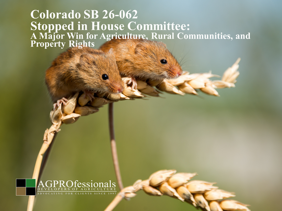 The controversial rodenticide restriction bill, Colorado SB 26-062, which threatened to upend pest management statewide, has been indefinitely stalled in the Colorado House Agriculture, Water & Natural Resources Committee, marking a major victory for farme