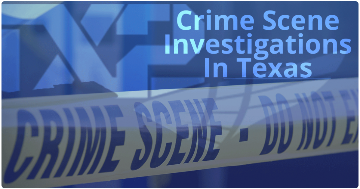 Crime-Scene-Investigations-In-Texas-5c2d366cc495a-1197x628.png