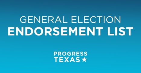 Progress Texas’ November General Election Endorsement List