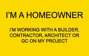 Homeowner - Working with Builder or Contractor