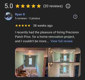 5 star review hired precision patch pros for a home renovation project