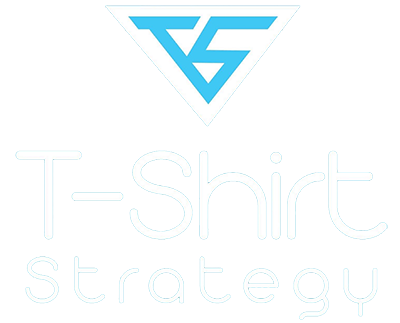 T-Shirt Strategy