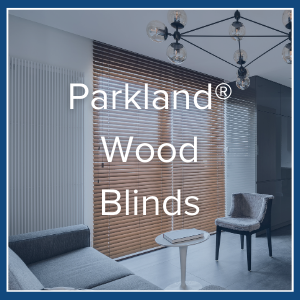 Parkland®Wood Blinds.png