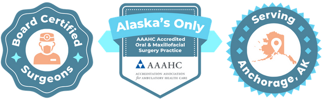 badges: board certified surgeons, alaska's only aaahc accredited oral & maxillofacial surgery practice, serving anchorage, AK
