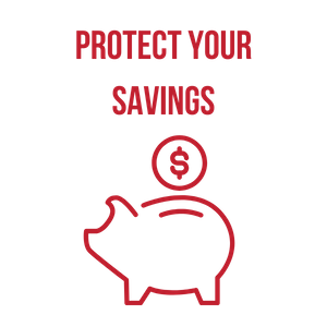 Protect Your Savings