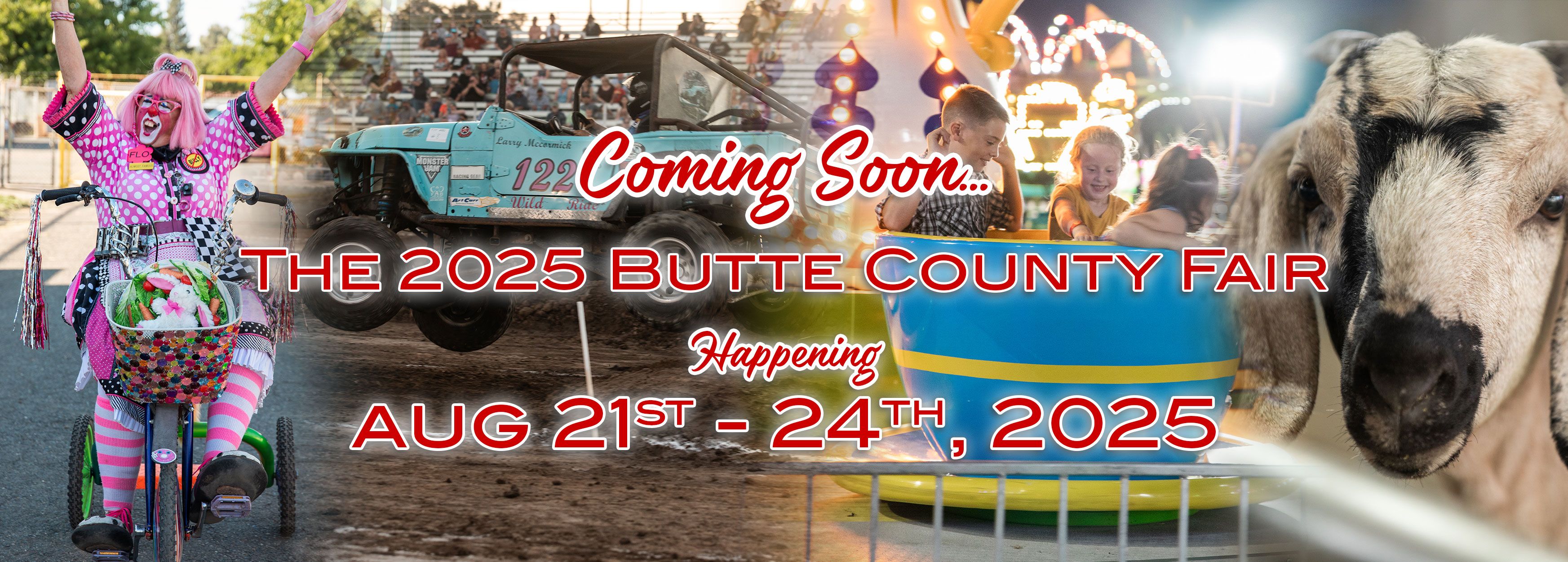 Coming Soon... The 2025 Butte County Fair Happening Aug 21st-24th, 2025