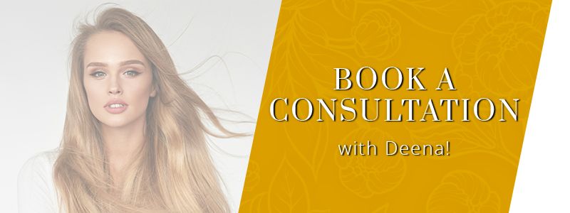 Book a Consultation with Deena!