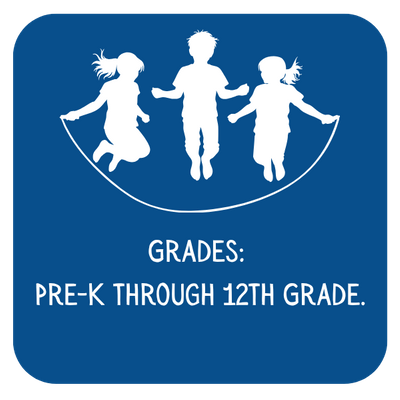 Grades: Pre-K through 12th Grade.