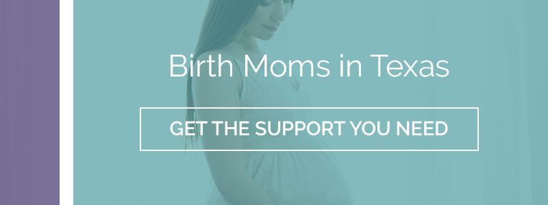 Birth Moms in Texas - Get The Support You Need