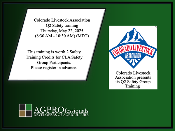 Colorado Livestock Association presents its Q2 Safety training RE.png