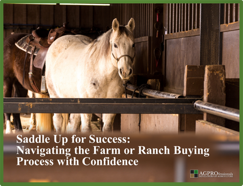 Saddle Up for Success - Navigating the Farm or Ranch Buying Process.png