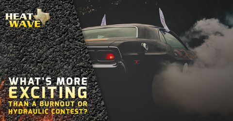 What's More Exciting Than a burnout or hydraulic contest?