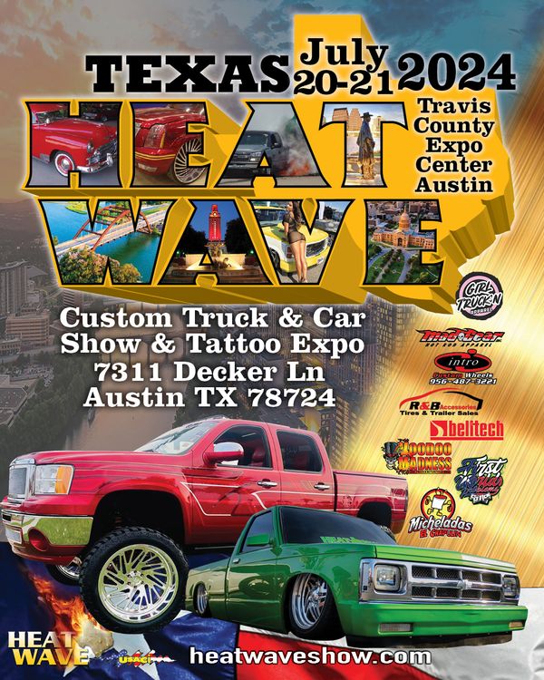 Texas Heat Wave Learn More About This Custom Truck Show And Car Show