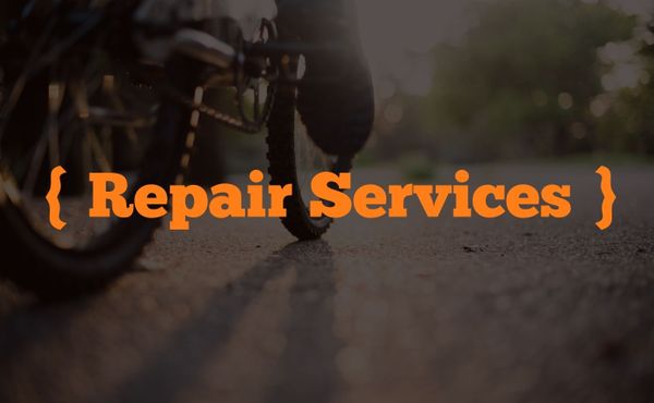 bike image with overlay text {Repair Services}